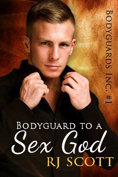 Bodyguard to a sex god RJ SCOTT MM Romance Gay Romance