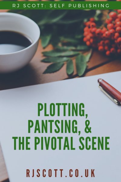 Plotting, PLanning, Pivotal Scene, RJ Scott USA Today BestSelling Author Craft Notes MM Romance