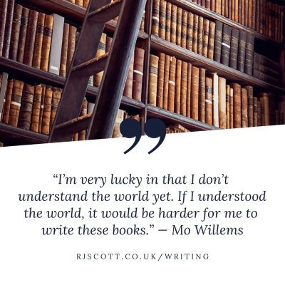 Writing Quotes - RJ Scott USA Today best selling authors of Gay MM Romance