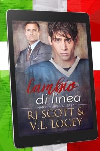 Changing Lines Italian Cambio di linea RJ Scott and VL Locey USA TOday Best selling authors of MM hockey romance