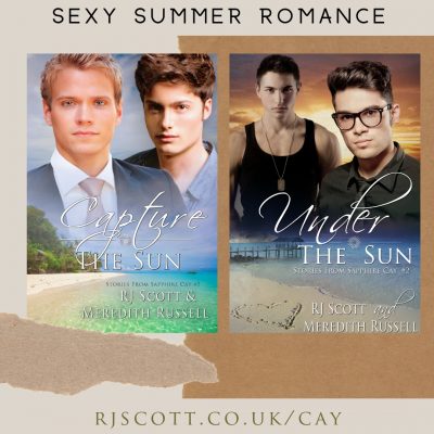 Kindle Unlimited - Amazon Exclusive - Sapphire Cay - RJ Scott & Meredith Russell, MM Romance Sexy Summer Romance