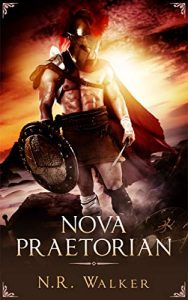 Nova Praetorian, NR Walker, MM Romance, Historical