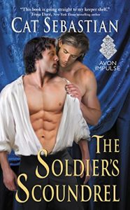 The Soldiers Scoundrel, Cat Sebastian, MM Romance, Historical