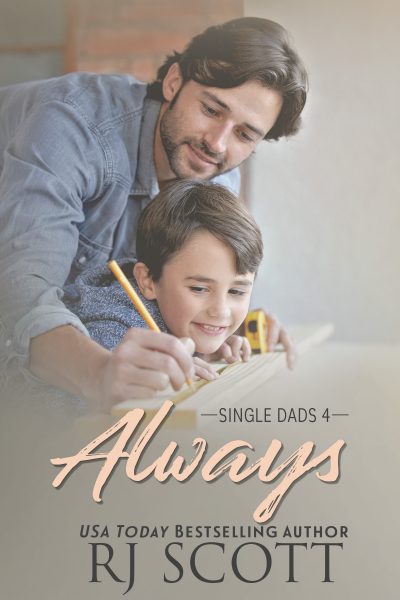 Always - Single Dads 4, RJ Scott - bestselling author of Gay MM Romance