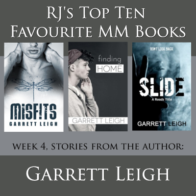 Garrett Leigh, Top Ten Favourites, RJ Scott