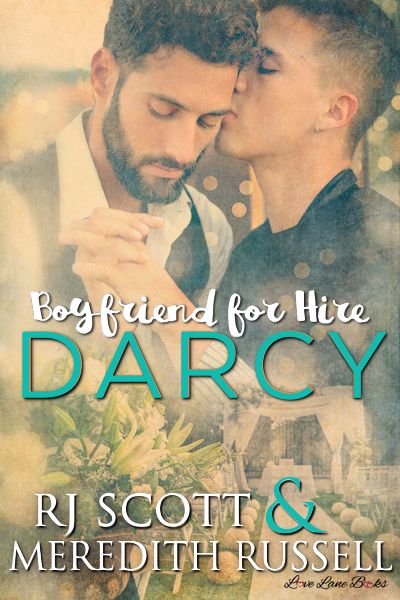 Darcy Boyfriend for Hire 1 Fake Boyfriend Romance Coming Soon RJ Scott MM Romance Author