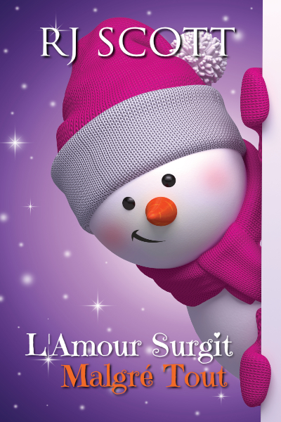 L'Amour Surgit Malgré Tout RJ Scott USA Today Bestselling Author of LGBT MM Romance