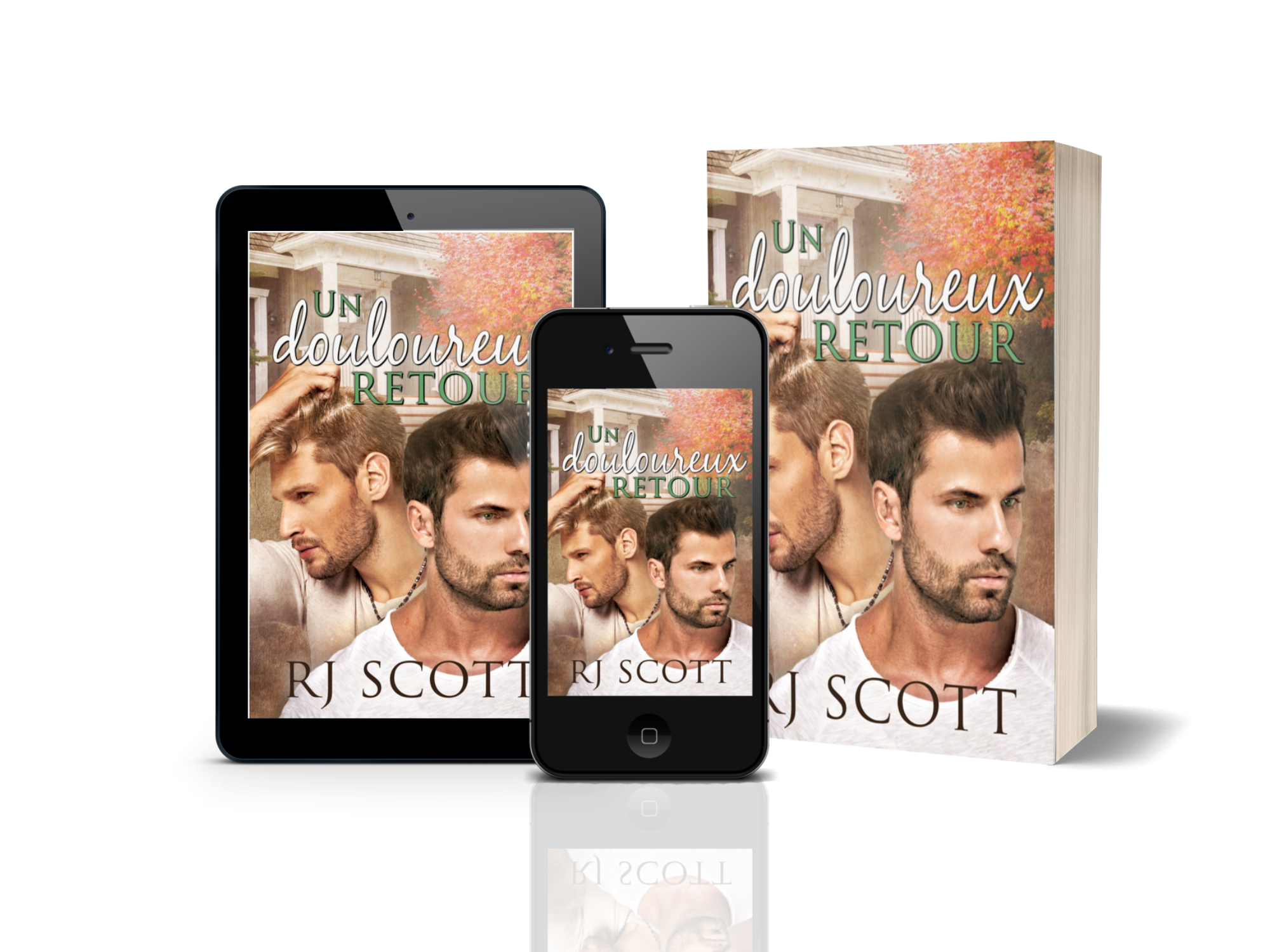 Un Douloureux Retour - RJ SCOTT USA TODAY Bestselling Author of Gay MM Romance with a guaranteed Happy Ever After