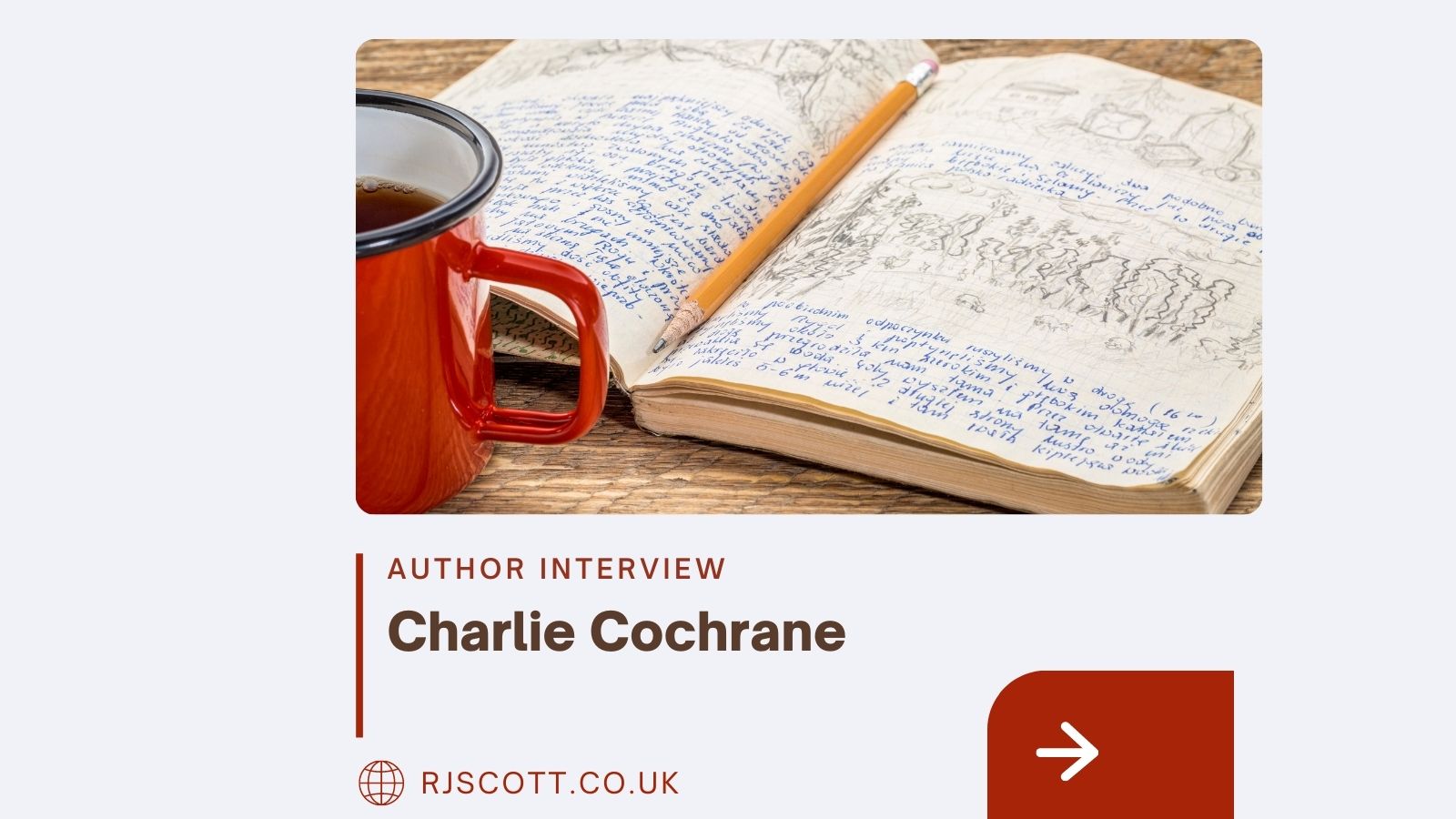 Charlie Cochrane - MM Romance - RJ Scott Interview