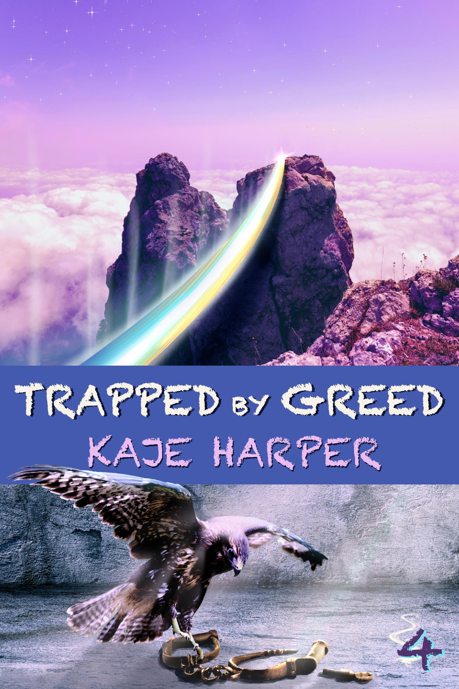 Trapped by Greed - Necromancer Book 4 Kaje Harper