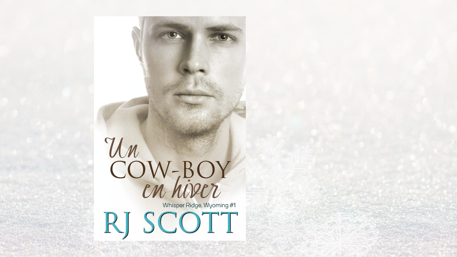 Un Cow-boy en hiver RJ SCOTT MM Romance