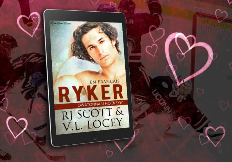 Ryker en français Owatonna 1 RJ Scott and VL Locey MM Hockey Romance