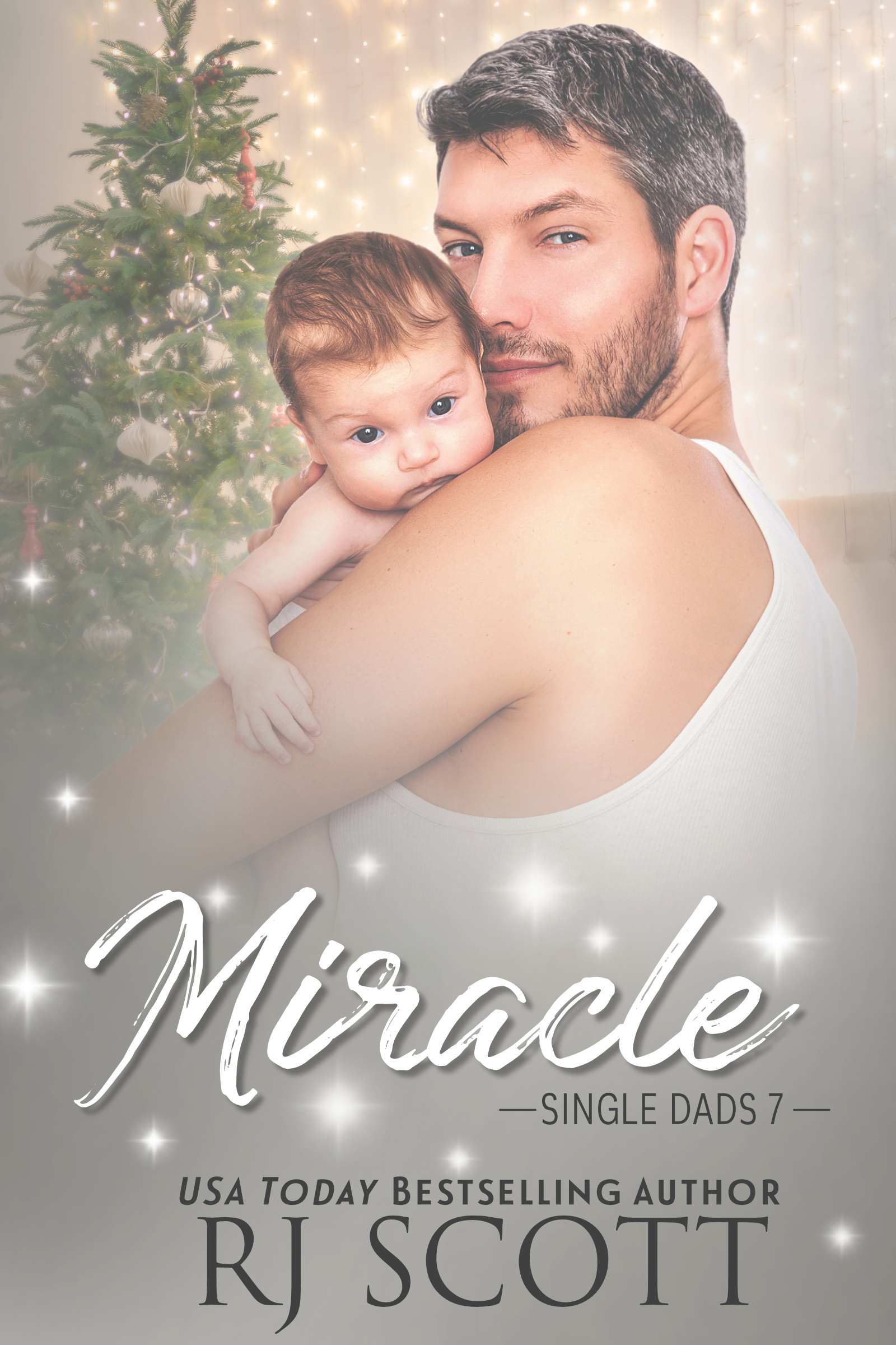 Miracle Single Dads 7 MM Romance RJ Scott