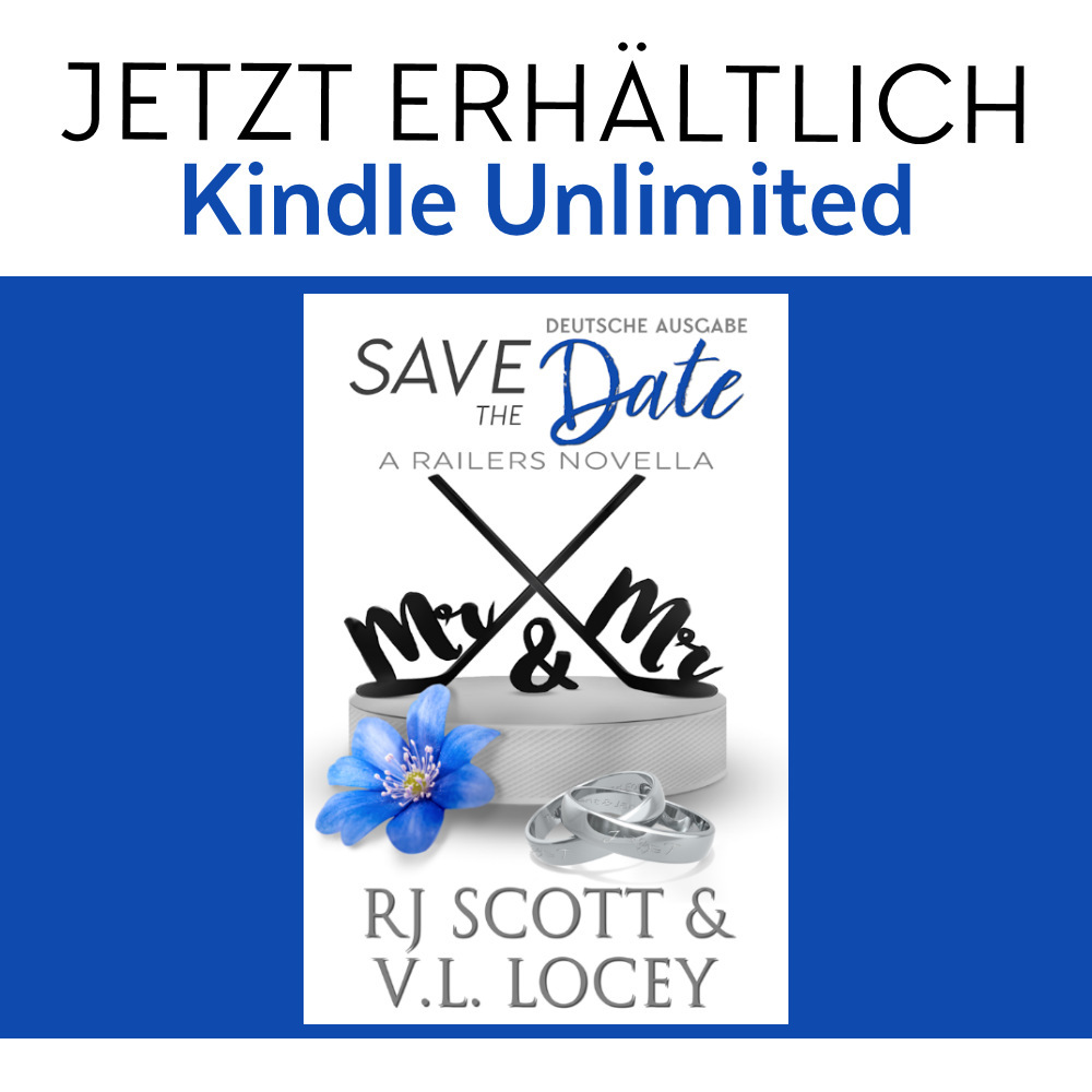 Save the Date (Deutsche Ausgabe) RJ Scott & VL Locey